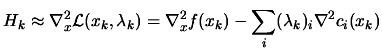 $\displaystyle H_k \approx \nabla_x^2 \L (x_k,\lambda_k)=\nabla_x^2 f(x_k)- \sum_i
 (\lambda_{k})_i \nabla^2 c_i(x_k)$