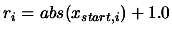 $ r_i=abs(x_{start,i})+1.0$