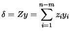 $\displaystyle \delta =Z y = \sum_{i=1}^{n-m} z_i
 y_i$